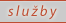 slu�by